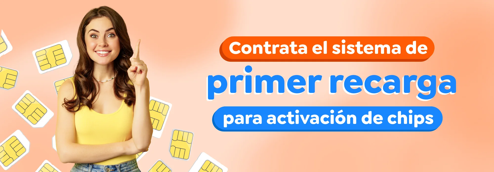 contratar un sistema en línea para facilitar la primer recarga necesaria para completar la activación de cada chip en tu lista